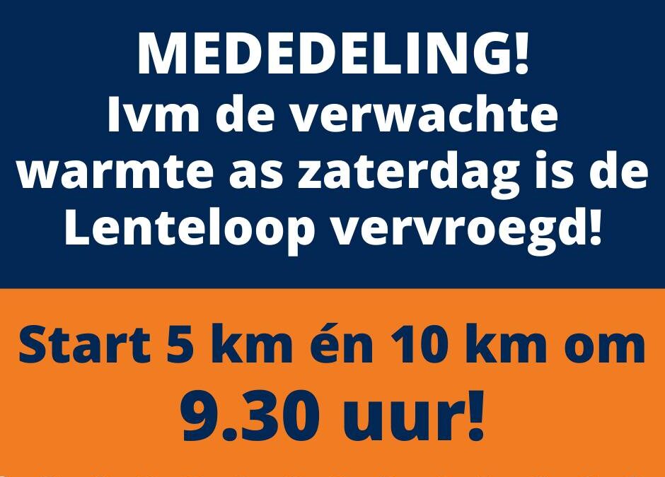 !! Aangepast programma Nationale Lenteloop !!